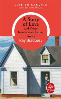 A story of love : and other non-science fiction stories