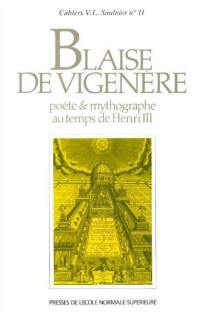 Blaise de Vigenère, poète et mythographe au temps de Henri III
