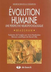 Evolution humaine : une perspective neuropsychologique