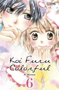 Koi furu colorful. Vol. 6