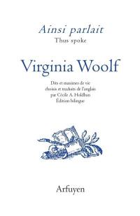 Ainsi parlait Virginia Woolf. Thus spoke Virginia Woolf