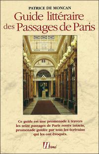 Guide littéraire des passages de Paris