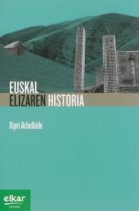 Euskal elizaren historia