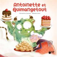 Antoinette et Quimangetout