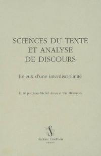 Sciences du texte et analyse de discours : enjeux d'une interdisciplinarité