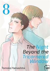 The night beyond the tricornered window. Vol. 8