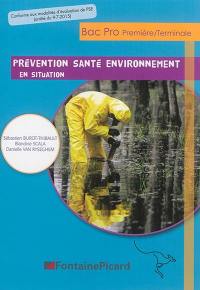 Prévention santé environnement en situation : bac pro première-terminale