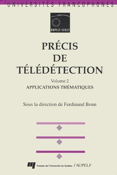Précis de télédétection. Vol. 2. Applications thématiques