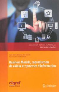 Business models : coproduction de valeur et systèmes d'information