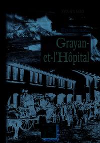 Il y a 100 ans... Grayan-et-l'Hôpital : Pépée, Le Gurp : à travers la carte postale