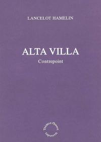 Alta Villa : contrepoint