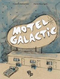 Motel Galactic. Vol. 1