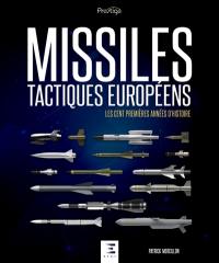 Missiles tactiques européens : les cent premières années d'histoire