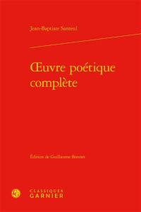 Oeuvre poétique complète : tome I et II