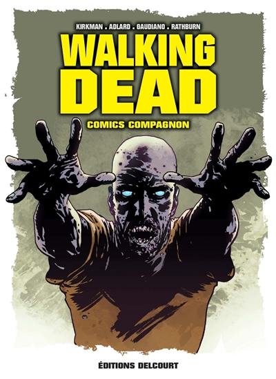 Walking dead : comics compagnon