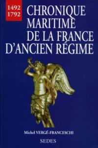 Chronique de la France maritime : 1492-1792
