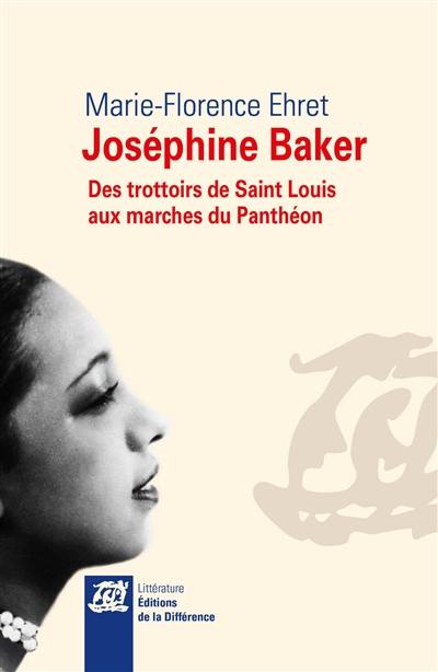 Joséphine Baker : des trottoirs de Saint-Louis aux marches du Panthéon