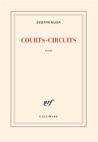 Courts-circuits : essai