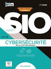 Cybersécurité des services informatiques, 1re année : services informatiques aux organisations : bloc 3