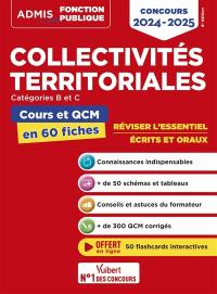 Collectivités territoriales : catégories B et C : cours et QCM en 60 fiches, concours 2024-2025