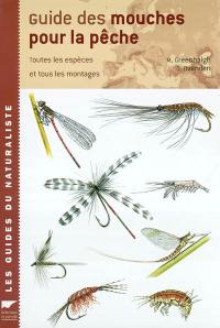 Guide des mouches pour la pêche : toutes les espèces et tous les montages