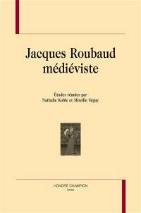 Jacques Roubaud médiéviste