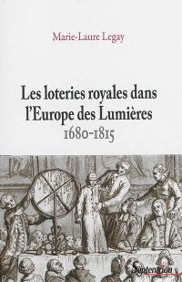 Les loteries royales dans l'Europe des Lumières : 1680-1815