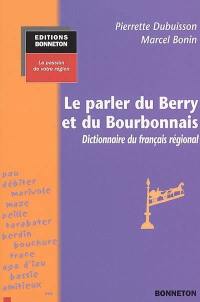 Le parler du Berry et Bourbonnais