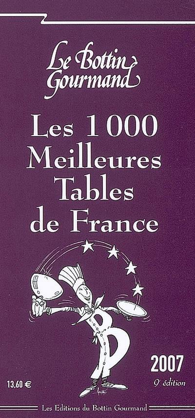 Les 1.000 meilleures tables de France 2007