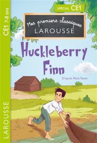 Huckleberry Finn : spécial CE1, 7-8 ans