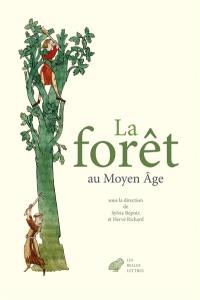La forêt au Moyen Age