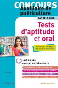 Concours auxiliaire de puériculture : tests d'aptitude et oral, IFAP 2017-2018 : pour tous les candidats dispensés et admissibles