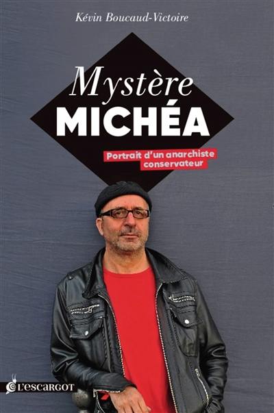 Mystère Michéa : portrait d'un anarchiste-conservateur