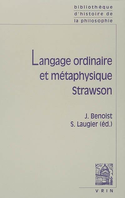 Langage ordinaire et métaphysique, Strawson