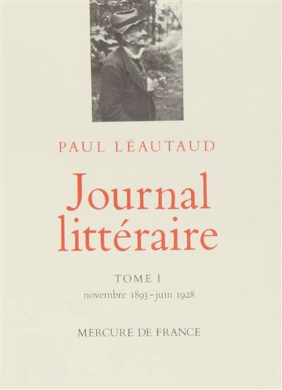 Journal littéraire. Vol. 1. Novembre 1893-juin 1928