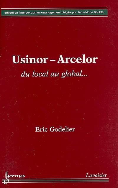 Usinor-Arcelor : du local au global...