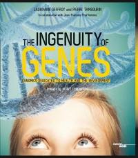 The ingenuity of genes : genomics dedicated to health and the environment