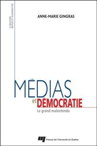 Médias et démocratie : grand malentendu