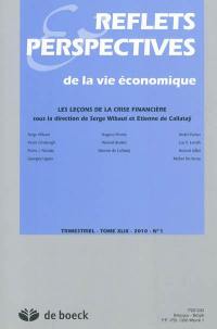 Reflets et perspectives de la vie économique, n° 1 (2010). Les leçons de la crise financière
