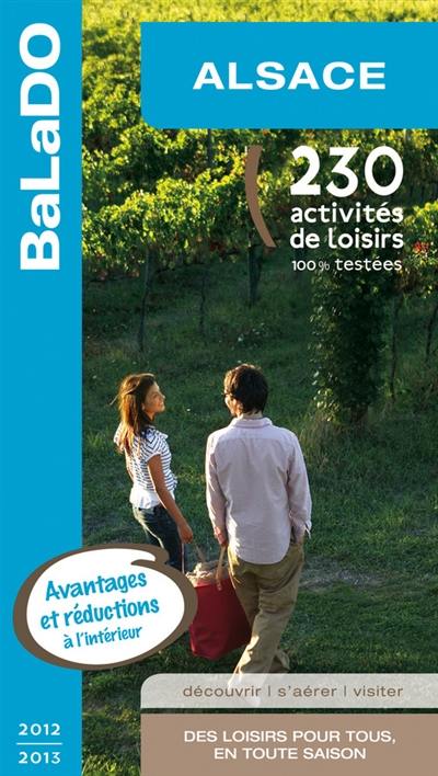 Alsace : 230 activités de loisirs 100% testées