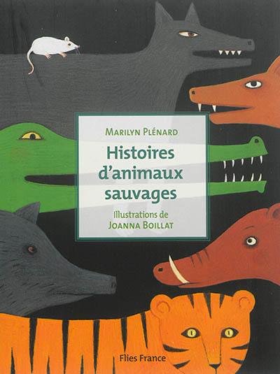 Histoires d'animaux sauvages