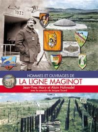 Hommes et ouvrages de la ligne Maginot. Vol. 3