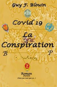 Covid-19 : conspiration