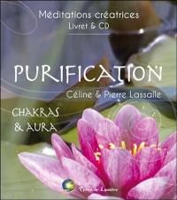 Purification : chakras & aura