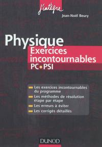 Physique, exercices incontournables PC-PSI
