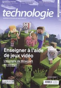 Technologie, n° 211. Enseigner à l'aide de jeux vidéo : l'exemple de Minecraft au collège