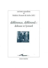 Différence, différend : Deleuze et Lyotard