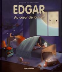 Edgar : au coeur de la nuit