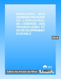 DRIRE 2014 : annuaire des administrations de l'industrie, de l'énergie, des technologies et du développement durable