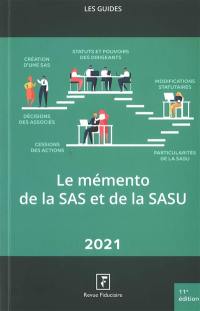 Le mémento de la SAS et de la SASU : 2021